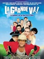 Póster de la película La Grande Vie !