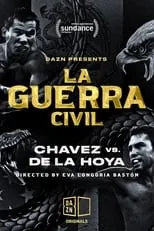 Poster de La Guerra Civil: Chavez vs. de la Hoya