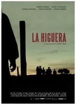 Película La Higuera