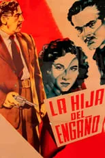 Póster de la película La hija del engaño (Don Quintín el amargao)