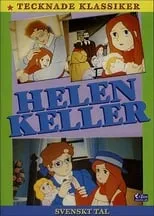 Tomoko Matsushima es Anne Sullivan en La historia de Helen Keller