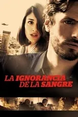 Poster de la película La ignorancia de la sangre - Películas hoy en TV