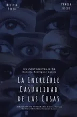 Película La Increíble Casualidad de las Cosas