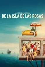 Poster de La increíble historia de la Isla de las Rosas