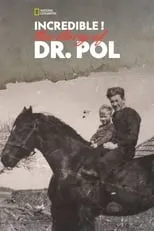 Ari Rubin es Narrator en La increíble historia del Dr. Pol