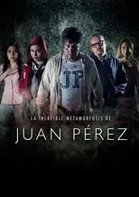 Poster de la película La increíble metamorfosis de Juan Pérez - Películas hoy en TV