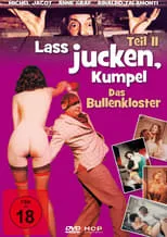 Marisa Feldy interpreta a Eveline Keller en Laß jucken Kumpel 2 - Das Bullenkloster