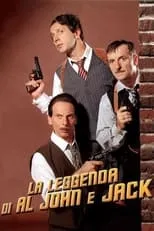 Película La leggenda di Al, John e Jack