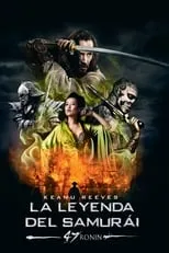 Poster de la película La leyenda del samurái (47 Ronin) - Películas hoy en TV