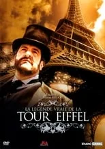 Película La Légende vraie de la tour Eiffel