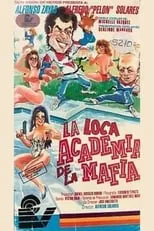 Película La loca academia de la mafia