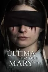 Poster de La Última Cosa que Mary Vio