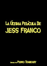 Película La última película de Jess Franco