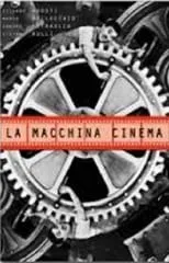 Póster de la película La macchina cinema