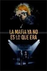 Poster de la película La mafia ya no es lo que era - Películas hoy en TV