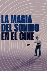 Poster de la película La magia del sonido en el cine - Películas hoy en TV