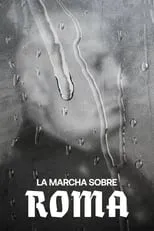 Póster de La marcha sobre Roma