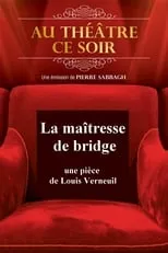 Película La Maîtresse de bridge