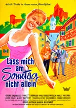 Película Laß mich am Sonntag nicht allein