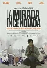 Poster de La mirada incendiada