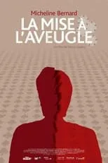 Póster de la película La Mise à l'aveugle