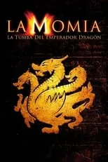 Poster de la película La momia: La tumba del emperador Dragón - Películas hoy en TV