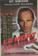 Película La Mort amoureuse