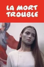 Película La mort trouble