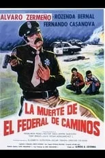 Póster de la película La Muerte del federal de caminos