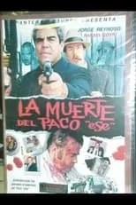 Poster de La Muerte del Paco ese