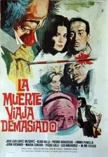 Película La muerte viaja demasiado