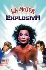 Poster de la película La mujer explosiva - Películas hoy en TV