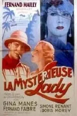 Gina Manès es Lady Leroy en La Mystérieuse Lady