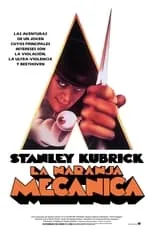 Poster de la película La naranja mecánica - Películas hoy en TV