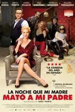 Poster de la película La noche que mi madre mató a mi padre - Películas hoy en TV