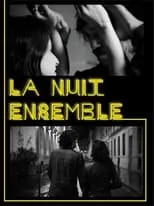 Póster de la película La nuit ensemble