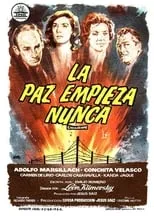 Película La paz empieza nunca