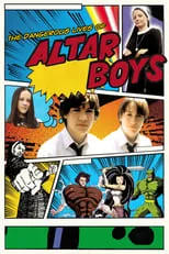 Poster de La peligrosa vida de los Altar boys