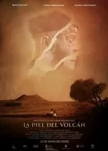 Película La piel del volcán