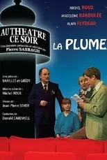 Yves Coudray interpreta a Edmond en La Plume