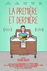 Película La première et dernière