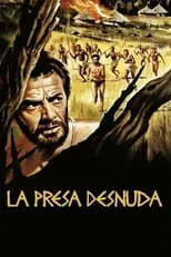 Película La presa desnuda