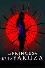 Película La princesa de la Yakuza