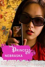 Pamelyn Chee es X en La princesa de Nebraska