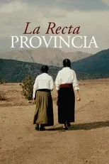 Película La Recta Provincia