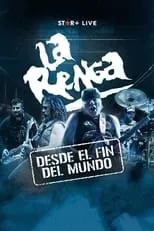 Poster de la película La Renga: Desde el fin del mundo - Películas hoy en TV