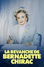 Película La Revanche de Bernadette Chirac