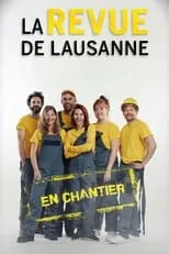 Película La Revue de Lausanne 2022 - En Chantier