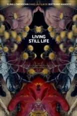 Póster de la película La résurrection des natures mortes (Living Still Life)