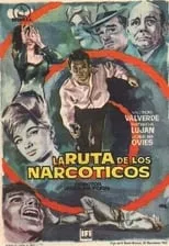 Película La ruta de los narcóticos